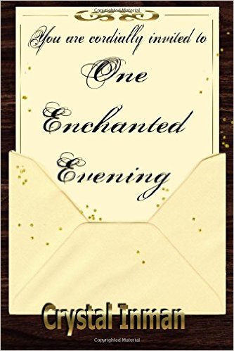 One Enchanted Evening by Crystal Inman