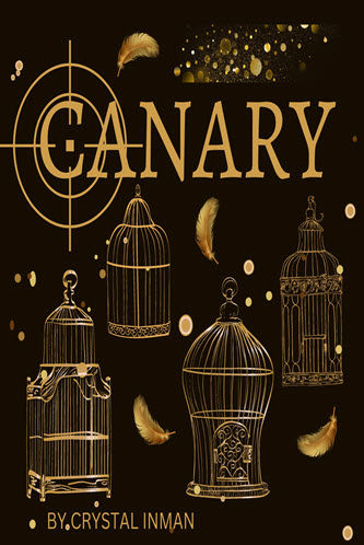 Canary by Crystal Inman