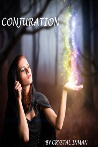 Conjuration (River Sisters Book 2) by Crystal Inman